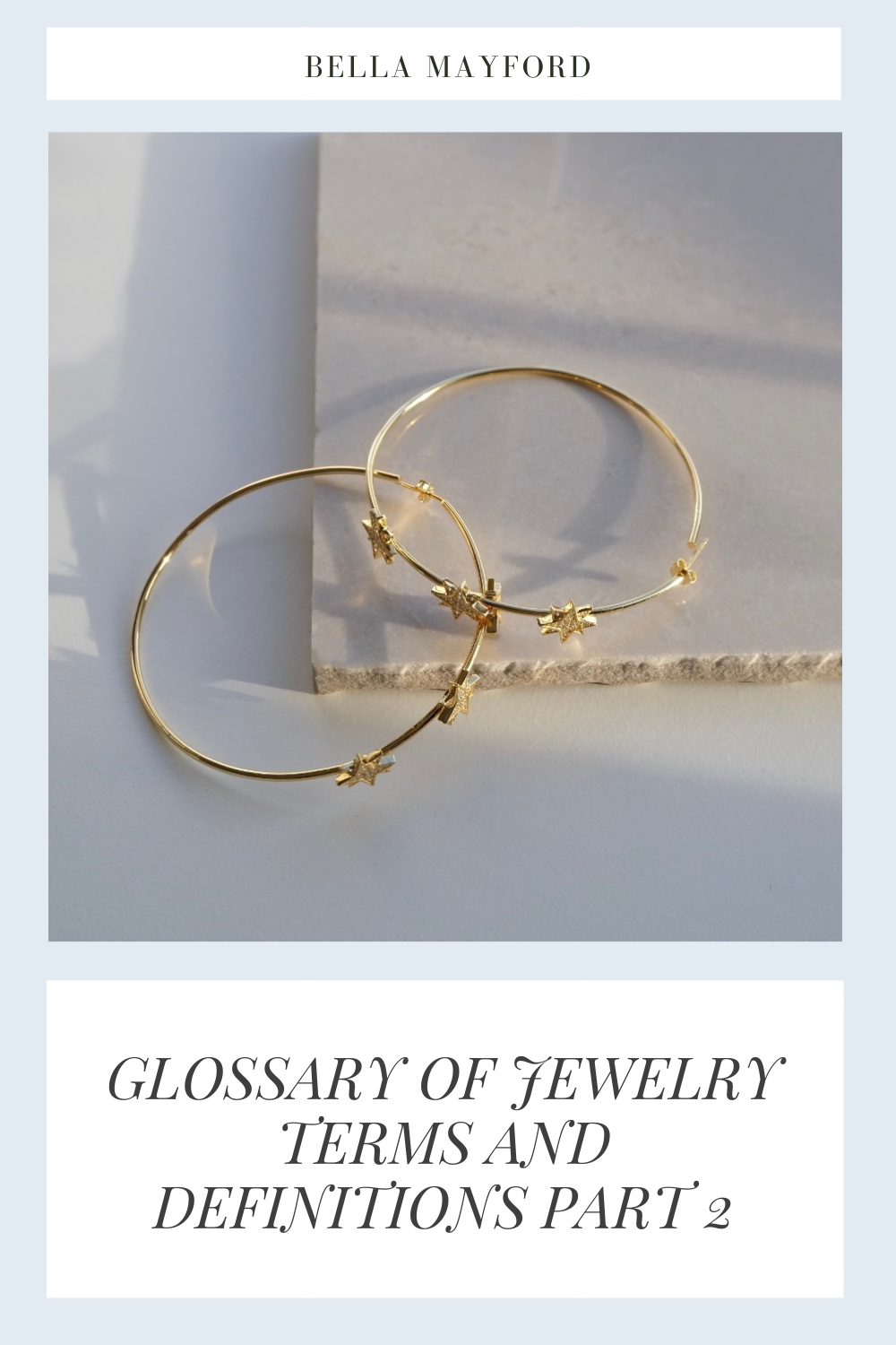 GLOSSARY OF JEWELRY TERMS AND DEFINITIONS PART 2