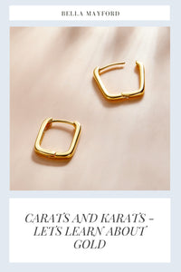 CARATS AND KARATS - LETS LEARN ABOUT GOLD